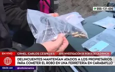 Carabayllo: Capturan a delincuentes que robaron en ferretería y secuestraron a propietarios - Noticias de ferreteria
