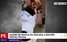 Carabayllo: Madre de familia es atacada a golpes por su vecina - Noticias de carabayllo