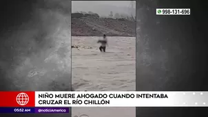 Niño murió ahogado en el río Chillón. Foto y video: América Noticias