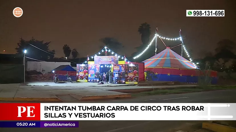 Carabayllo: Sujetos intentan tumbar carpa de circo tras robar sillas y vestuarios
