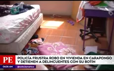 Carapongo: Policía frustra robo en vivienda y detienen a delincuentes - Noticias de carapongo