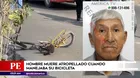 Carretera Central: Hombre murió atropellado cuando manejaba su bicicleta