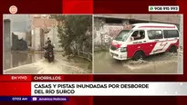 Casas y pistas inundadas por desborde de río Surco. Foto y video: América Noticias
