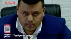 Caso Cuellos Blancos: Testigo en peligro