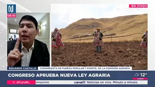 Congresista Eduardo Castillo defiende reducción del impuesto para agroexportadores