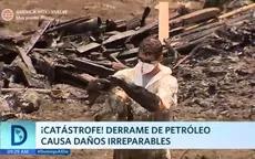 ¡Catástrofe! Derrame de petróleo causa daños irreparables - Noticias de congreso-de-la-republica