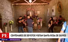 Centenares de devotos visitan Santa Rosa de Quives - Noticias de santa-anita
