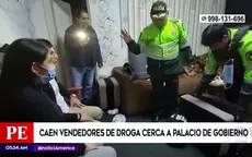 Centro de Lima: Caen vendedores de droga cerca a Palacio de Gobierno - Noticias de vendedores