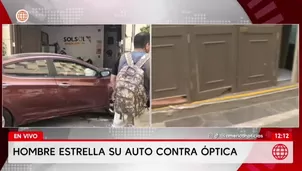 Cercado de Lima: Auto se estrella contra óptica y causa graves daños. Foto y video: América Noticias
