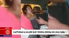 Cercado de Lima: Capturan a mujer que vendía droga en una casa