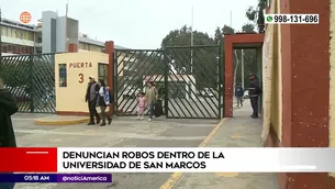 Robos dentro de la Universidad San Marcos. Foto y video: América Noticias