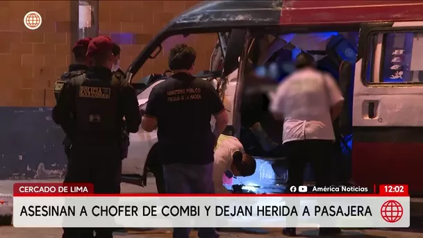 Matan a chofer de combi y dejan herida a pasajera en Cercado de Lima. Foto: América Noticias