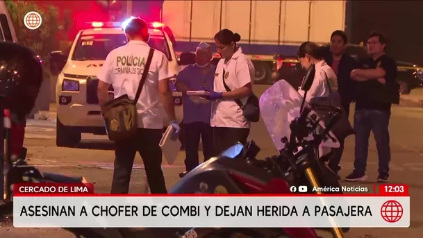 Matan a chofer de combi y dejan herida a pasajera en Cercado de Lima. Foto: América Noticias