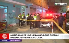 Cercado de Lima: Murió uno de los hermanos que fueron baleados frente a su casa - Noticias de tala-ilegal