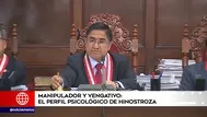 César Hinostroza: perfil psicológico arroja que es manipulador y vengativo