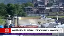 Motín en penal de Chanchamayo.