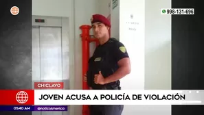 Policía acusado de violación en Chiclayo. Foto y video: América Noticias