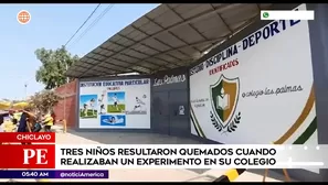 Niños resultaron quemados cuando realizaban experiento en su colegio en Chiclayo. Foto y video: América Noticias