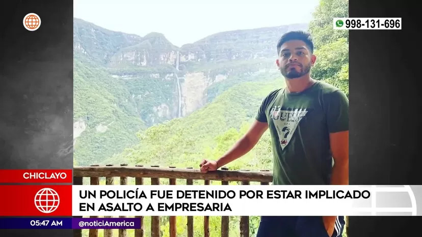 Chiclayo: Policía detenido por estar implicado en asalto a empresaria