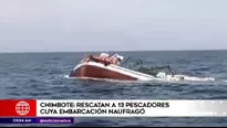 El naufragio se produjo en las costas de Chimbote. Foto: América TV