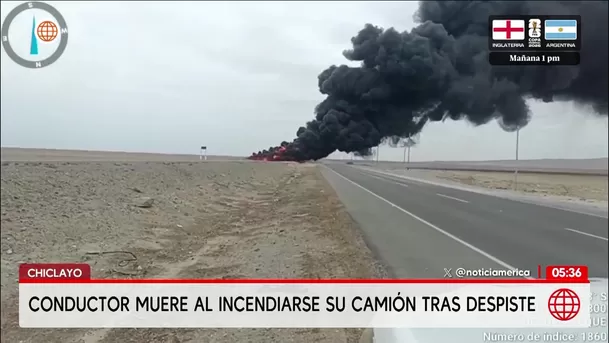 Chofer muere tras despiste e incendio de su camión en Chiclayo. Foto: América Noticias