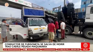 Chofer de furgoneta salvó de morir tras caerle maquinaria pesada en Chosica. Foto y video: América Noticias