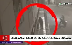 Chorrillos: Asaltan a pareja de esposos cerca a su casa - Noticias de gianella-marquina
