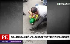 Chorrillos: Bala perdida hirió a trabajador tras tiroteo de ladrones - Noticias de bala-perdida