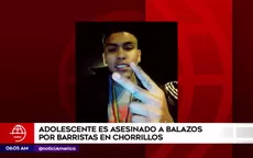 Chorrillos: barristas asesinaron a adolescente de 16 años - Noticias de barristas