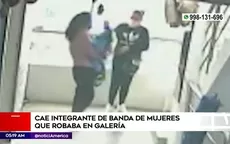 Chorrillos: Cae integrante de banda de mujeres que robaba en galería - Noticias de galeria