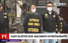 Chorrillos: Caen sujetos que asaltaron un restaurante - Noticias de liberado