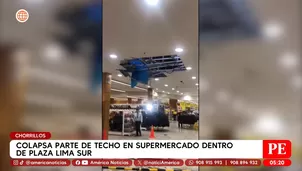 Colapsa parte de techo en supermercado dentro de Plaza Lima Sur en Chorrillos. Foto y video: América Noticias