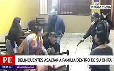 Chorrillos: Delincuentes asaltaron a familia dentro de su chifa - Noticias de chifa