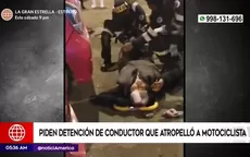 Chorrillos: Piden detención de conductor que atropelló a motociclista - Noticias de motociclista