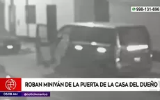 Chorrillos: Roban miniván de la puerta de la casa del dueño - Noticias de minivan