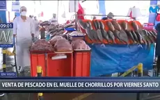 Chorrillos: Venta de pescado en el muelle por viernes santo - Noticias de semana-representacion