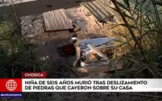 Chosica: Niña de seis años murió tras deslizamiento de piedras que cayeron sobre su casa - Noticias de chosica