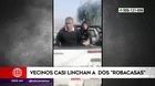 Chosica: vecinos casi linchan a dos “robacasas”