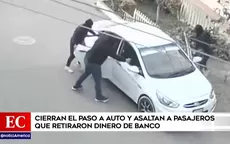 Cierran el paso a auto y asaltan a pasajeros que retiraron dinero del banco - Noticias de dinero