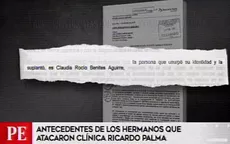 Clínica Ricardo Palma: mujer que causó explosión fue denunciada por estafa - Noticias de ruben-aguirre