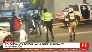 Colombianos acuchillan a policías tras intervención en Surquillo. Foto y video: América Noticias