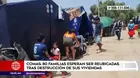 Comas: 80 familias esperan ser reubicadas tras destrucción de sus viviendas