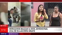 Mujeres fueron baleadas en Comas.