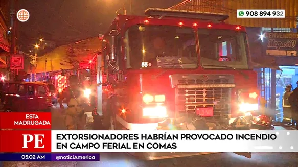 Extorsionadores habrían provocado incendio en campo ferial en Comas. Foto: América Noticias