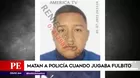 Comas: Mataron a policía cuando jugaba fulbito