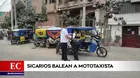 Comas: Sicarios balean a mototaxista a plena luz del día