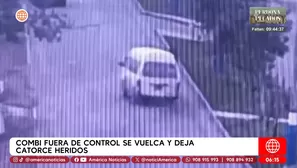 Combi fuera de control se vuelva y deja 14 heridos en Independencia. Foto y video: América Noticias