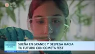 Sueña en grande y despega hacia tu futuro con Cometa Fest