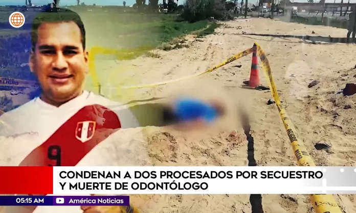 Condenan a hombres por secuestro y muerte de odontólogo