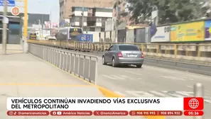 Vehículos continúan invadiendo vías exclusivas del Metropolitano. Foto y video: América Noticias